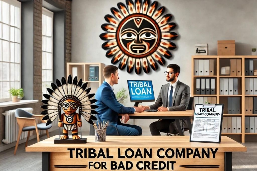 Tribal Loan Companies for Bad Credit